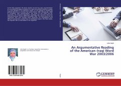 An Argumentative Reading of the American¿Iraqi Word War 2003/2006