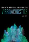 Foundation of Statistical Energy Analysis in Vibroacoustics (eBook, PDF)