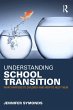 Understanding School Transition (eBook,... - Bild 1
