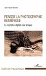 Penser la photographie numerique... - Bild 1