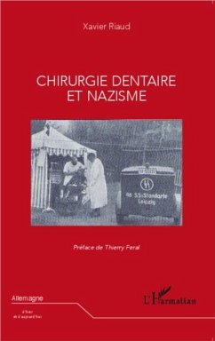 Chirurgie dentaire et nazisme (eBook, PDF) - Xavier Riaud