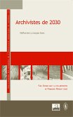 Archivistes de 2030 (eBook, ePUB)