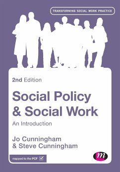 Social Policy and Social Work - Cunningham, Jo;Cunningham, Steve