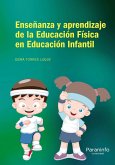 Enseñanza y aprendizaje de la educación física en Educación Infantil