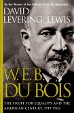 W. E. B. Du Bois, 1919-1963 (eBook, ePUB)
