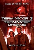 Terminator 3: Terminator Dreams (eBook, ePUB)
