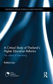 A Critical Study of Thailand's Higher Education Reforms (eBook, PDF)