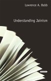 Understanding Jainism (eBook, ePUB)
