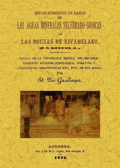 Establecimiento de baños de las aguas minerales sulfurado-sódicas de las Bouzas de Rivadelago, Zamora - Gavilanes, Pío; Casares, Antonio; Cáceres, José Antonio