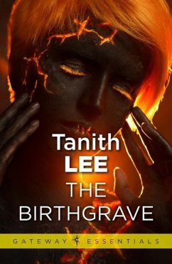 The Birthgrave (eBook, ePUB) - Lee, Tanith