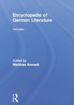 Encyclopedia of German Literature (eBook, PDF) - Konzett, Matthias
