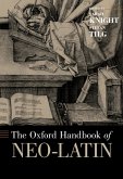 The Oxford Handbook of Neo-Latin (eBook, ePUB)