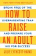 How to Raise an Adult (eBook, ePUB) - Bild 1