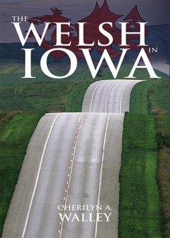 The Welsh in Iowa (eBook, ePUB) - Walley, Cherilyn A