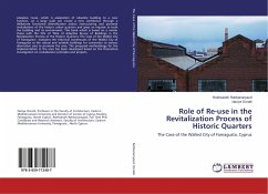 Role of Re-use in the Revitalization Process of Historic Quarters - Rahbarianyazd, Rokhsaneh;Doratli, Naciye