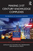 Making 21st Century Knowledge Complexes (eBook, ePUB) Making 21st Century Knowledge Complexes (eBook, ePUB)