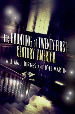Cover The Haunting of Twenty-First-Century America (eBook, ePUB)