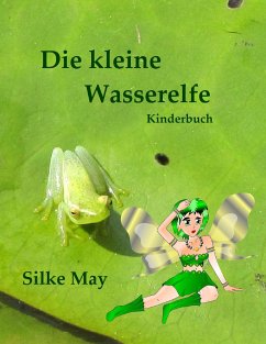 Die kleine Wasserelfe (eBook, ePUB) - May, Silke