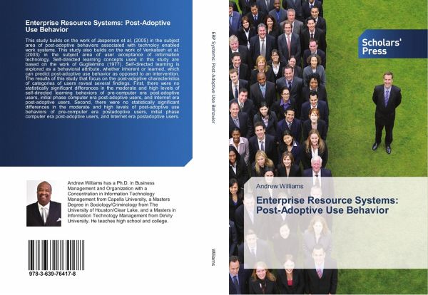 Enterprise Resource Systems: Post-Adoptive Use Behavior Enterprise Resource Systems: Post-Adoptive Use Behavior