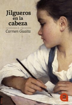 Jilgueros en la cabeza - Guaita Fernández, Carmen