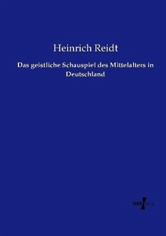 Cover Das geistliche Schauspiel des Mittelalters in Deutschland