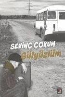 Gülyüzlüm - Cokum, Sevinc