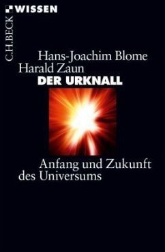 Der Urknall - Blome, Hans-Joachim; Zaun, Harald