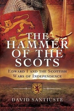 Hammer of the Scots (eBook, ePUB) - Santiuste, David