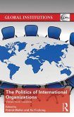 The Politics of International Organizations (eBook, ePUB)