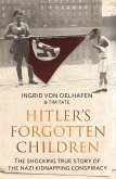 Hitler's Forgotten Children (eBook, ePUB)