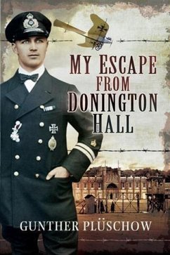 My Escape from Donington Hall (eBook, PDF) - Pluschow, Gunther