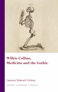 Cover Wilkie Collins, Medicine and the Gothic (eBook, ePUB)