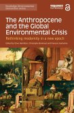The Anthropocene and the Global Environmental Crisis (eBook, ePUB)