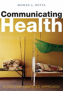 Communicating Health (eBook, ePUB) - Dutta, Mohan J.