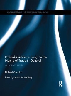 Richard Cantillon's Essay on the Nature of Trade in General (eBook, ePUB) - Cantillon, Richard