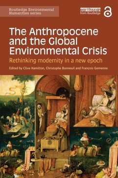 The Anthropocene and the Global Environmental Crisis (eBook, PDF)