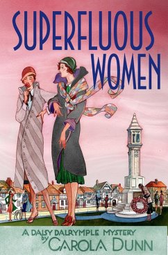 Superfluous Women (eBook, ePUB) - Dunn, Carola
