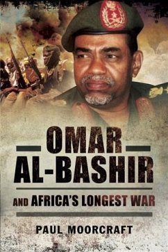 Omar Al-Bashir and Africa's Longest War (eBook, ePUB) - Moorcraft, Paul