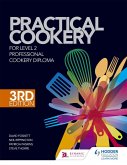 Practical Cookery for the Level 2 Professional Cookery Diploma, 3rd edition (eBook, ePUB)