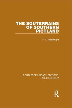 The Souterrains of Southern Pictland (eBook, ePUB) - Wainwright, F. T.