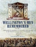 Wellington's Men Remembered Volume 2 (eBook, PDF)