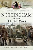 Nottingham in the Great War (eBook, ePUB)
