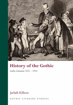 History of the Gothic: Gothic Literature 1825-1914 (eBook, ePUB) - Killeen, Jarlath