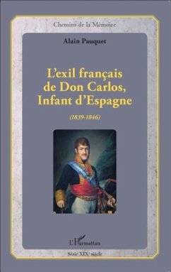 Cover L'exil francais de Don Carlos, Infant d'Espagne (1839-1846) (eBook, PDF)