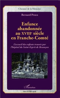 Cover Enfance abandonnee au XVIIIe siecle en Franche-Comte (eBook, PDF)