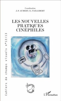 Les nouvelles pratiques cinephiles (eBook, PDF)