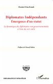 Diplomates independants. Emergence d'un statut (eBook, ePUB)