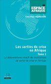 Sorties de crise en Afrique (Tome 1) (eBook, ePUB)