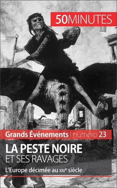 La Peste noire et ses ravages (eBook, ePUB)