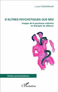 D'autres psychotiques que moi (eBook, PDF) D'autres psychotiques que moi (eBook, PDF)